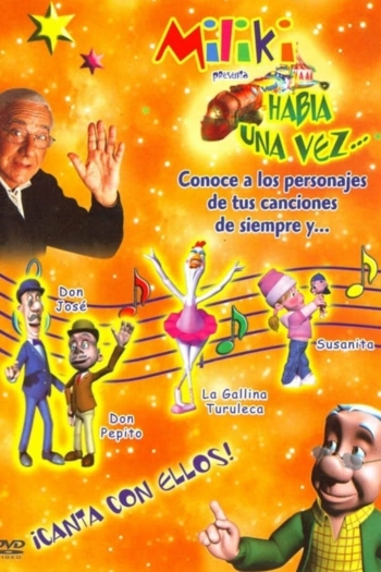 Miliki presenta Había una vez ...