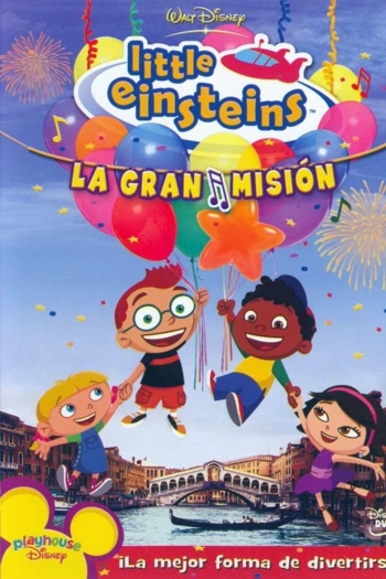 Little Einsteins - La gran misión