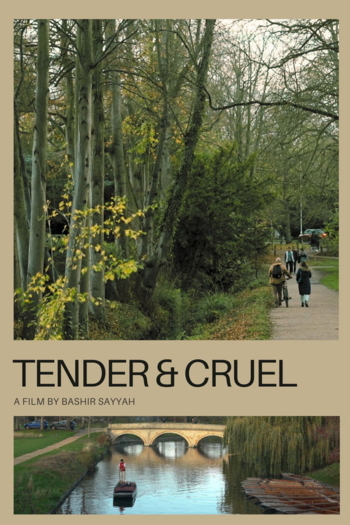 Tender and Cruel