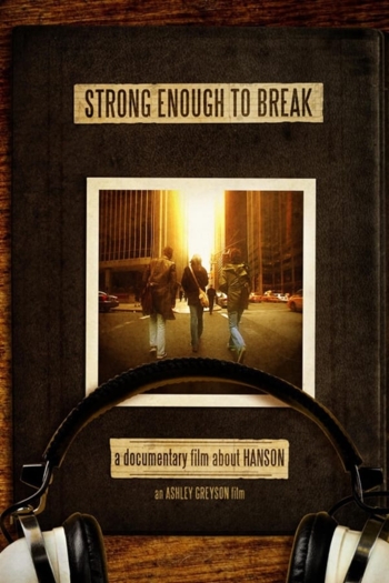 Hanson: Strong Enough to Break