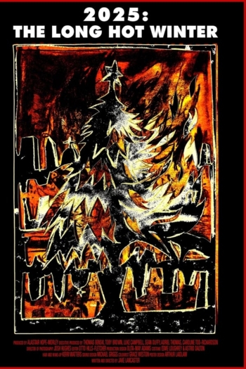 2025: The Long Hot Winter