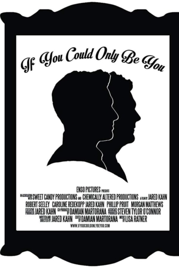 If You Could Only Be You