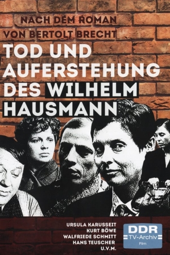 Tod und Auferstehung des Wilhelm Hausmann