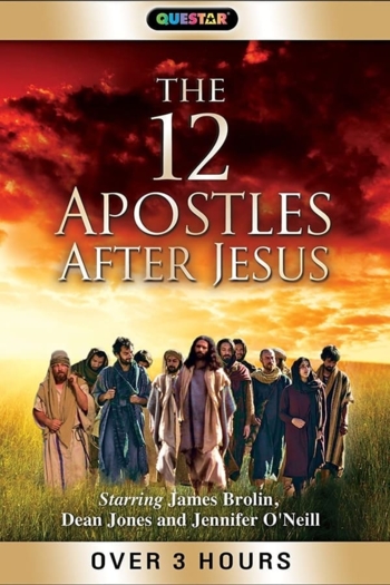 The 12 Apostles After Jesus