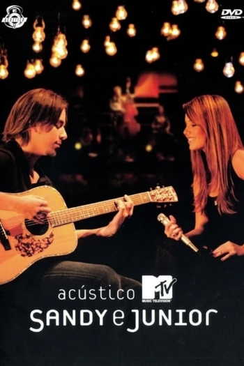 Sandy & Junior: Acústico MTV