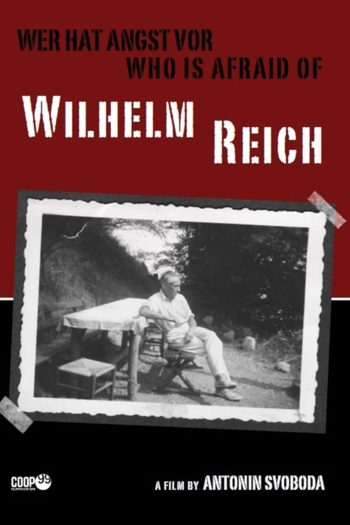 Who is afraid of Wilhelm Reich?