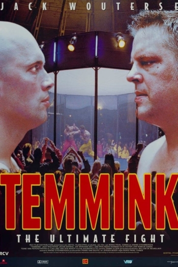 Temmink: The Ultimate Fight