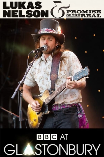 Lukas Nelson Glastonbury 2019