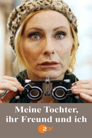 Meine Tochter, ihr Freund und ich