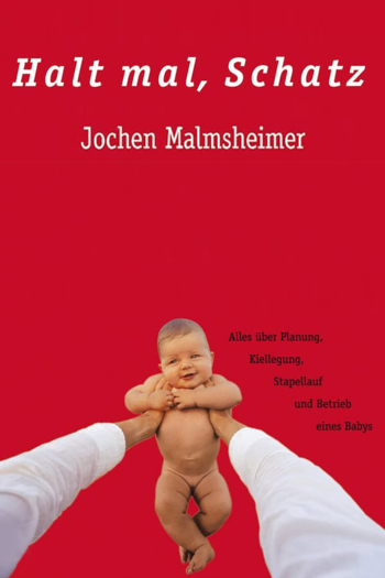 Jochen Malmsheimer - Halt Mal Schatz
