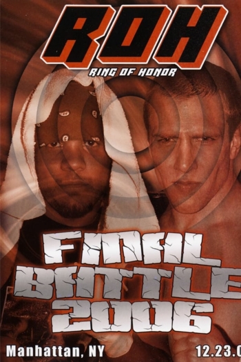 ROH: Final Battle 2006