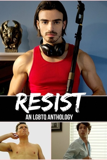 Resist: an LGBTQ Anthology