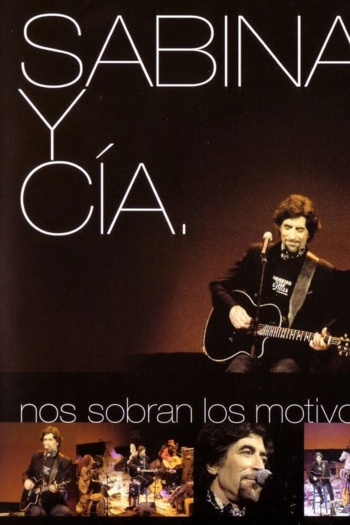 Sabina y CIA: Nos sobran los motivos
