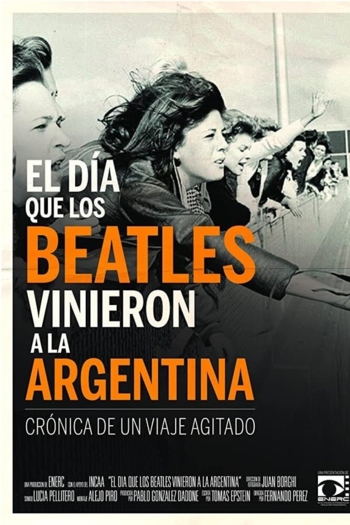 El día que los Beatles vinieron a la Argentina