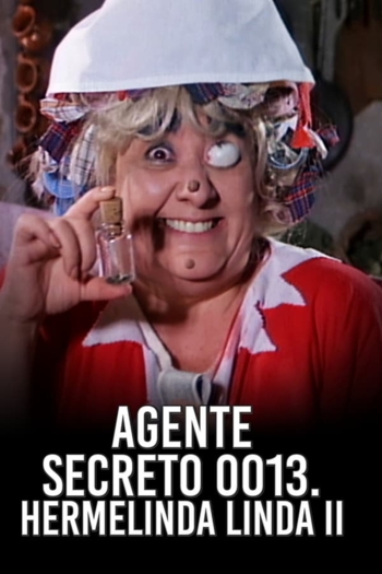 Agente 0013: Hermelinda linda II