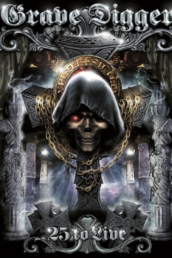 Grave Digger - 25 To Live
