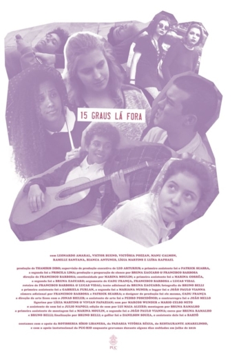 15 Graus Lá Fora