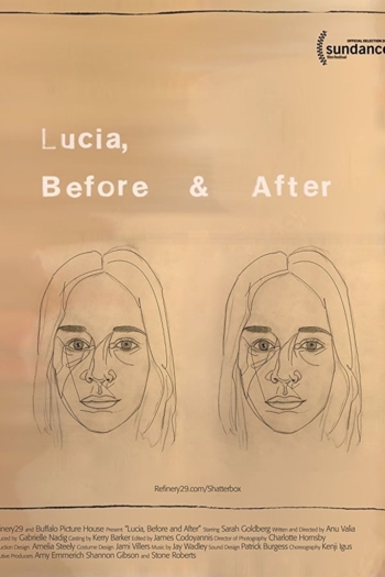 Lucia, Before and After