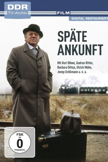 Späte Ankunft