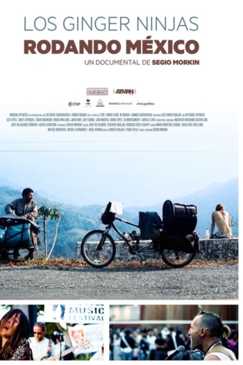 Los Ginger Ninjas Rodando México