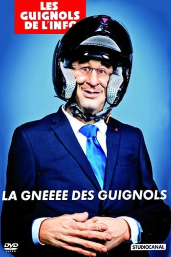 L'Année des Guignols : La Gnéééé des Guignols