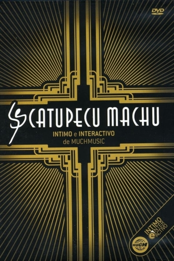Catupecu Machu: Intimate and Interactive