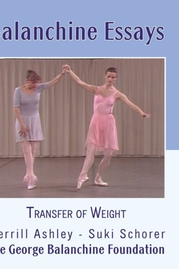 Balanchine Essays - Transfer of Weight