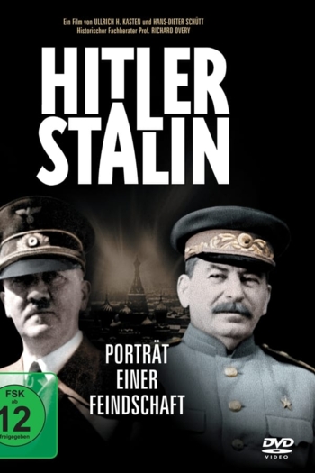 Hitler & Stalin: Portrait of Hostility