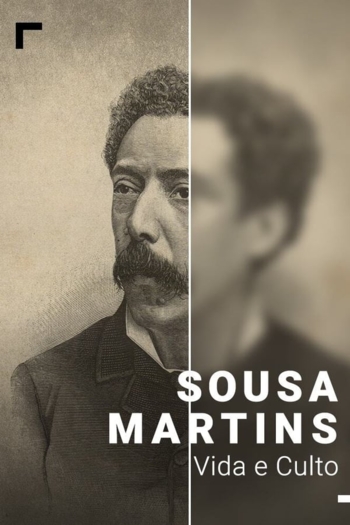 Sousa Martins: Vida e Culto