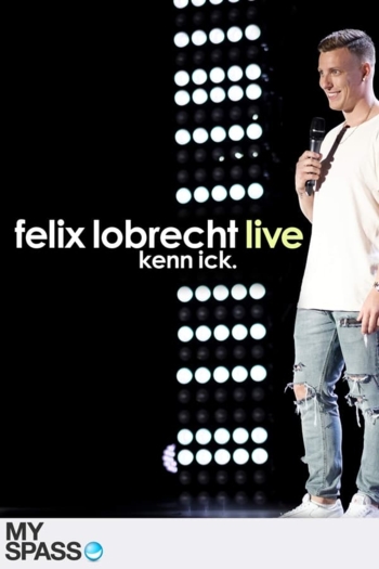 Felix Lobrecht LIVE - Kenn ick
