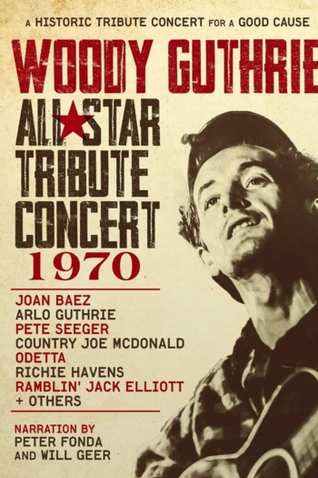 Woody Guthrie All-Star Tribute Concert 1970