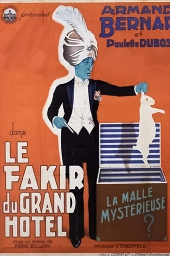 Le fakir du Grand Hôtel