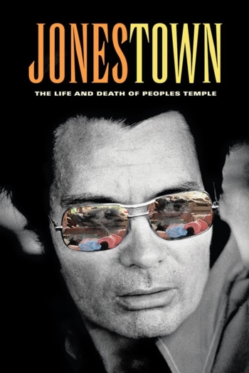 Jonestown: The Life and Death of Peoples Temple