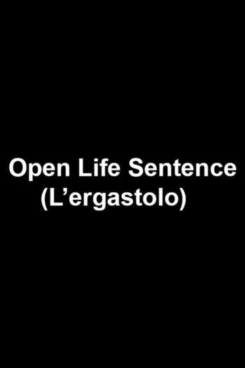 Open Life Sentence