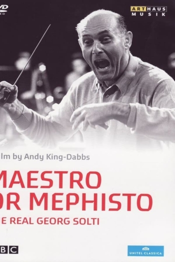 Maestro or Mephisto: The Real Georg Solti