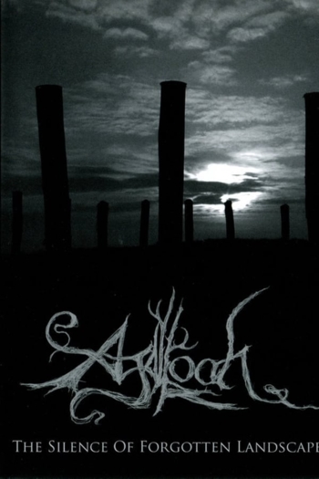 Agalloch - The Silence of Forgotten Landscapes