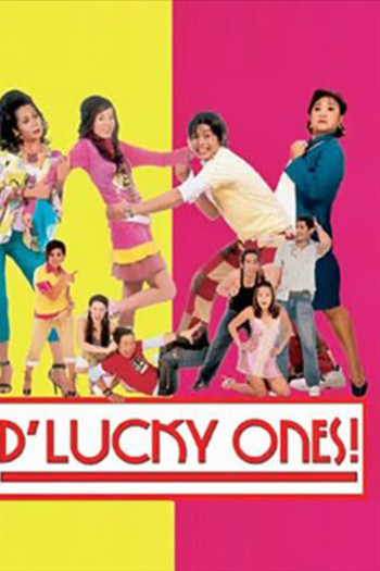 D' Lucky Ones!