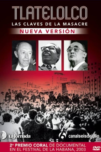 Tlatelolco: The Keys to the Massacre