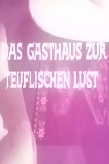 Das Gasthaus zur teuflischen Lust