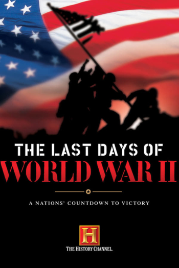 The Last Days of World War II