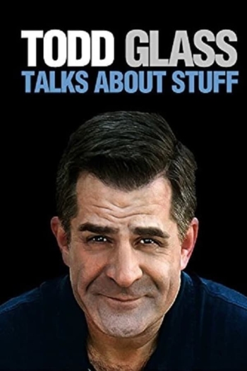 Todd Glass Stand-Up Special