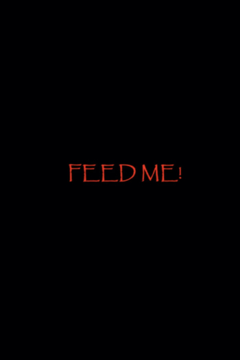 Feed Me!