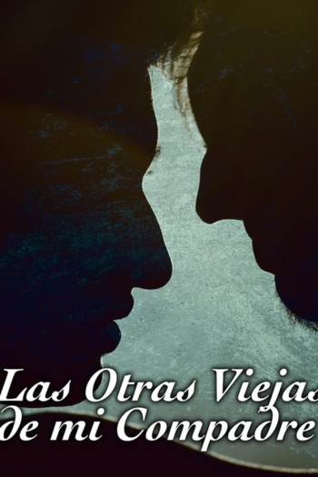 Las otras viejas de mi compadre