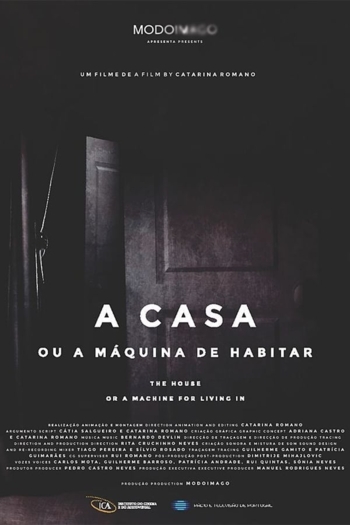 The House or a Machine for Living in