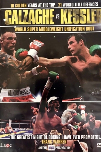 Joe Calzaghe Vs Mikkel Kessler