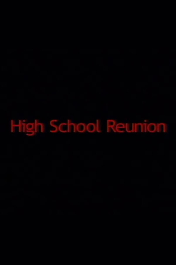 High School Reunion