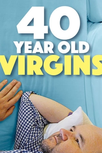 40 Year Old Virgins
