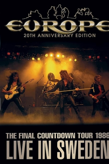 Europe: The Final Countdown Tour 1986: Live in Sweden – 20th Anniversary Edition
