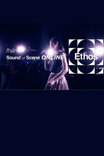 fhána - Sound of Scene ONLINE “Ethos”