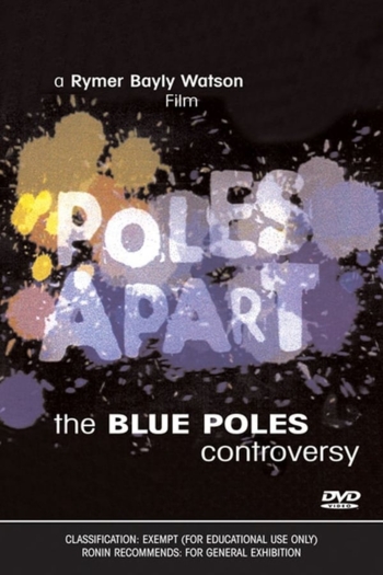 Poles Apart: The Blue Poles Controversy